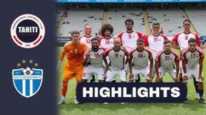 Highlights : Tahiti United / South Melbourne FC